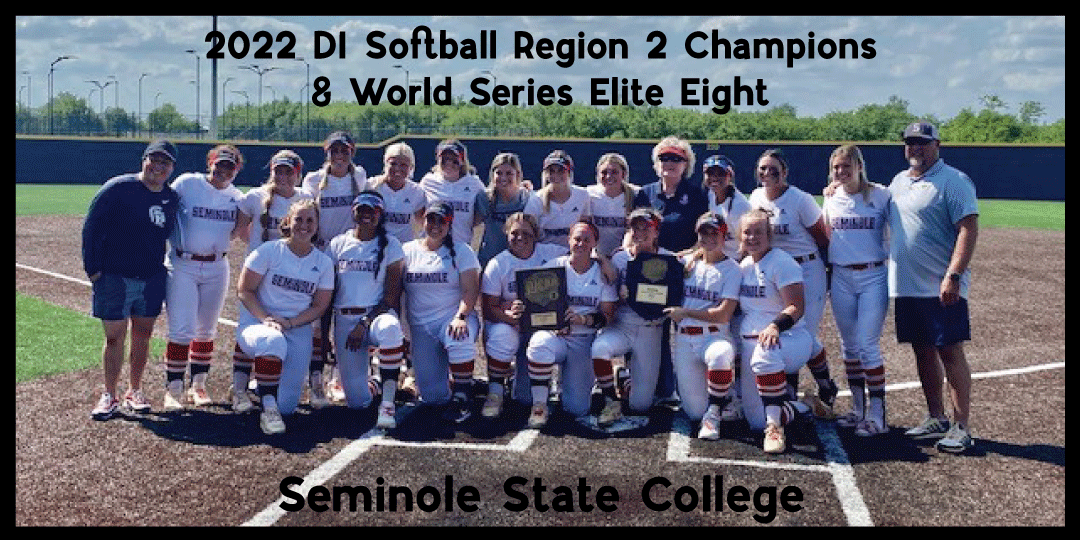 2022 DI Softball South Central Tournament Champions - Seminole State College